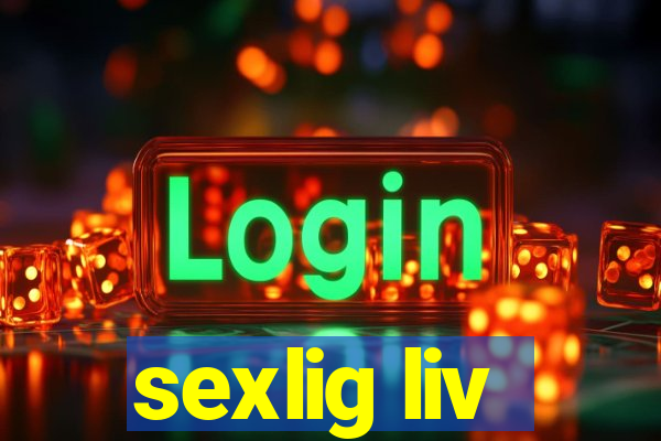 sexlig liv